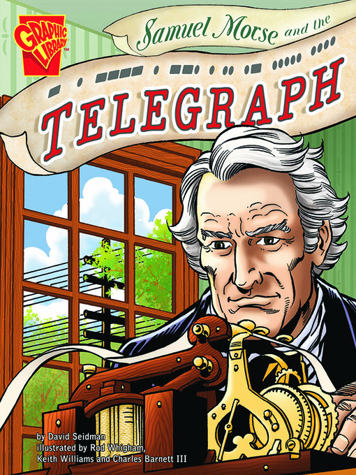 Title details for Samuel Morse and the Telegraph by Rod Whigham - Wait list